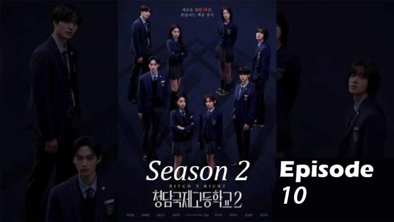 Bitch x Rich - Season 2 - Ep. 10